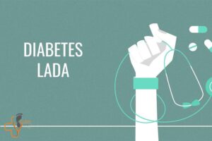دیابت لادا (تک ژنی و شکننده) چیست؟